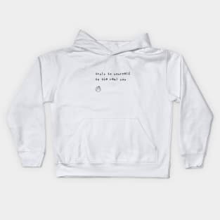 Truly To Yourself to The Real You - Black Version Kids Hoodie